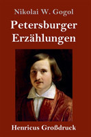 Petersburger Erzählungen (Großdruck)