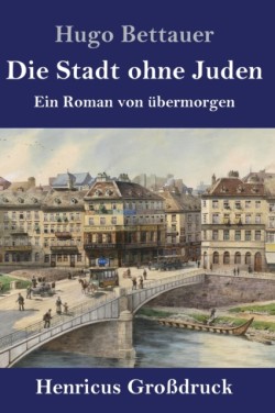 Stadt ohne Juden (Großdruck)