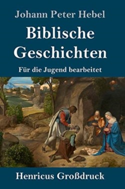 Biblische Geschichten (Großdruck)