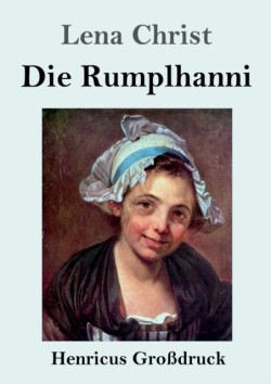 Rumplhanni (Großdruck)