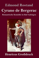 Cyrano de Bergerac (Großdruck)