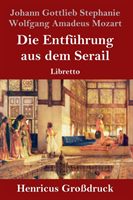 Entf�hrung aus dem Serail (Gro�druck)