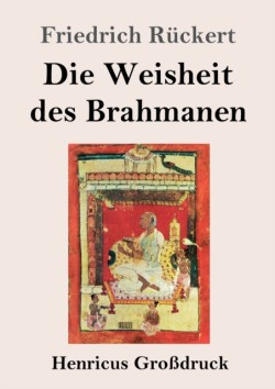 Weisheit des Brahmanen (Großdruck)