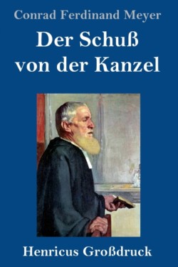 Schuß von der Kanzel (Großdruck)