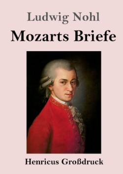 Mozarts Briefe (Großdruck)