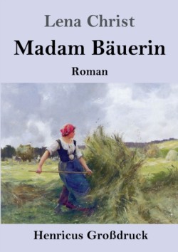 Madam Bäuerin (Großdruck)