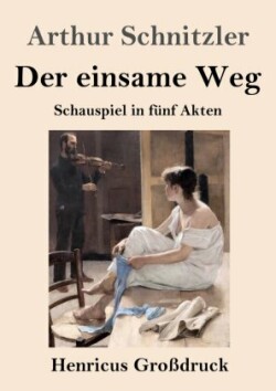 einsame Weg (Großdruck)