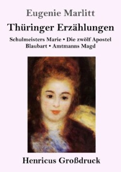 Thüringer Erzählungen (Großdruck)