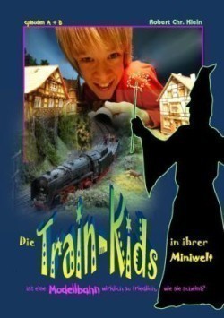 Train-Kids in ihrer Miniwelt