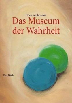 Das Museum der Wahrheit