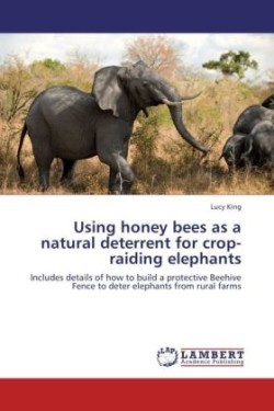 Using Honey Bees as a Natural Deterrent for Crop-Raiding Elephants