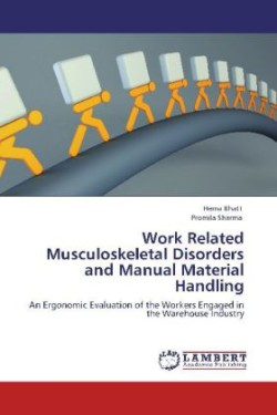 Work Related Musculoskeletal Disorders and Manual Material Handling