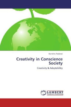 Creativity in Conscience Society