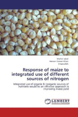 Response of maize to integrated use of different sources of nitrogen