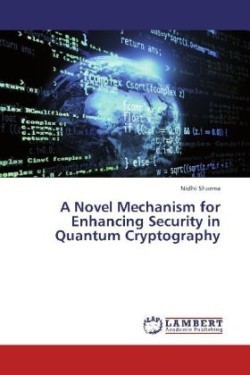 Novel Mechanism for Enhancing Security in Quantum Cryptography