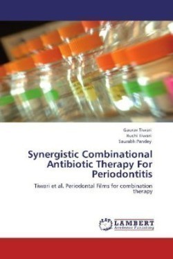 Synergistic Combinational Antibiotic Therapy For Periodontitis