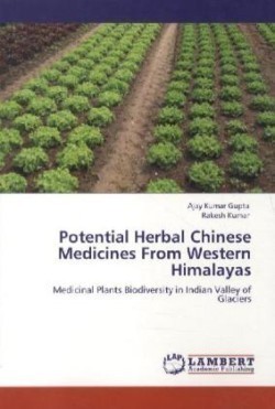 Potential Herbal Chinese Medicines From Western Himalayas