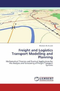 Freight and Logistics Transport Modelling and Planning