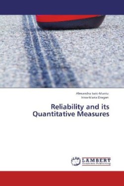 Reliability and Its Quantitative Measures