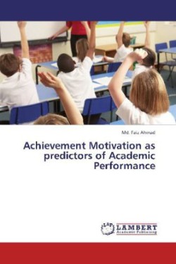 Achievement Motivation as Predictors of Academic Performance