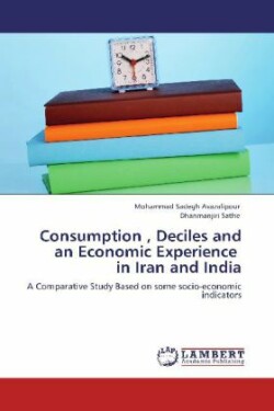 Consumption, Deciles and an Economic Experience in Iran and India