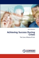 Achieving Success During Crises
