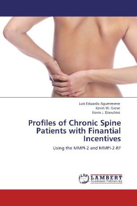 Profiles of Chronic Spine Patients with Finantial Incentives