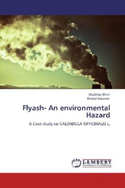 Flyash- An Environmental Hazard