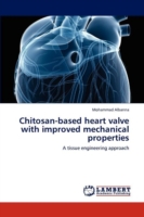 Chitosan-based heart valve with improved mechanical properties