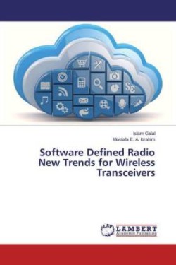 Software Defined Radio New Trends for Wireless Transceivers