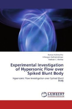 Experimental Investigation of Hypersonic Flow over Spiked Blunt Body