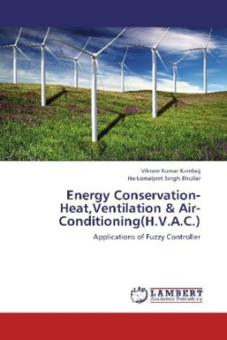 Energy Conservation-Heat, Ventilation & Air- Conditioning(H.V.A.C.)