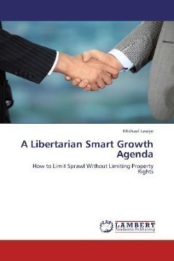 Libertarian Smart Growth Agenda