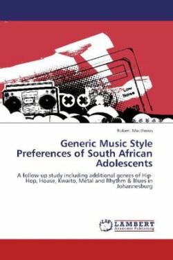Generic Music Style Preferences of South African Adolescents