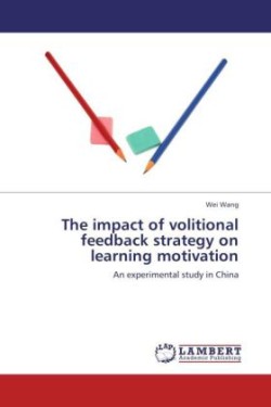 Impact of Volitional Feedback Strategy on Learning Motivation