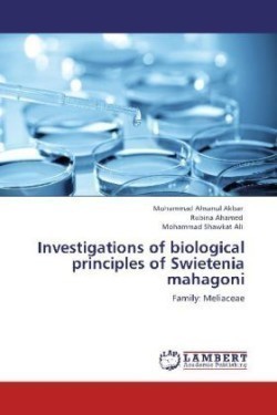 Investigations of Biological Principles of Swietenia Mahagoni