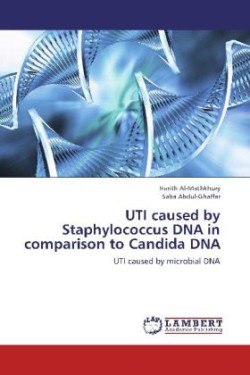 UTI caused by Staphylococcus DNA in comparison to Candida DNA