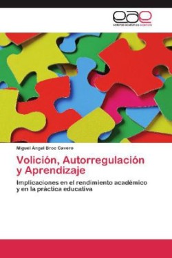 Volicion, Autorregulacion y Aprendizaje