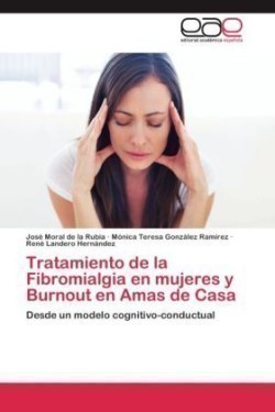 Tratamiento de la Fibromialgia en mujeres y Burnout en Amas de Casa