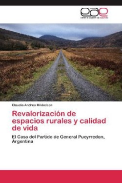 Revalorización de espacios rurales y calidad de vida