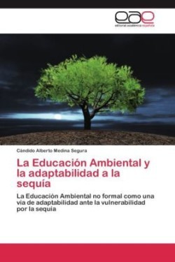 Educacion Ambiental y La Adaptabilidad a la Sequia