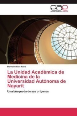 Unidad Académica de Medicina de la Universidad Autónoma de Nayarit