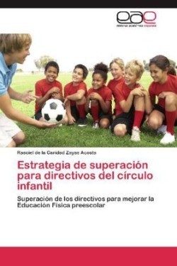 Estrategia de Superacion Para Directivos del Circulo Infantil