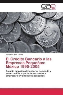 Credito Bancario a Las Empresas Pequenas