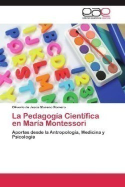 Pedagogía Científica en María Montessori