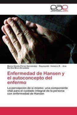 Enfermedad de Hansen y El Autoconcepto del Enfermo