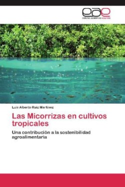 Micorrizas en cultivos tropicales