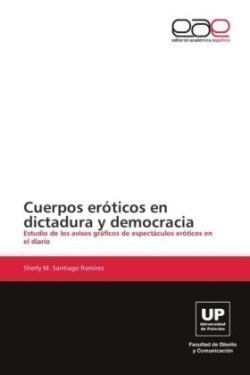 Cuerpos eróticos en dictadura y democracia