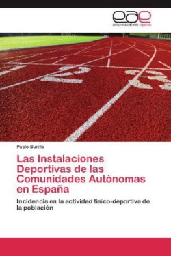 Instalaciones Deportivas de Las Comunidades Autonomas En Espana