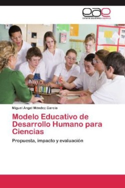 Modelo Educativo de Desarrollo Humano Para Ciencias